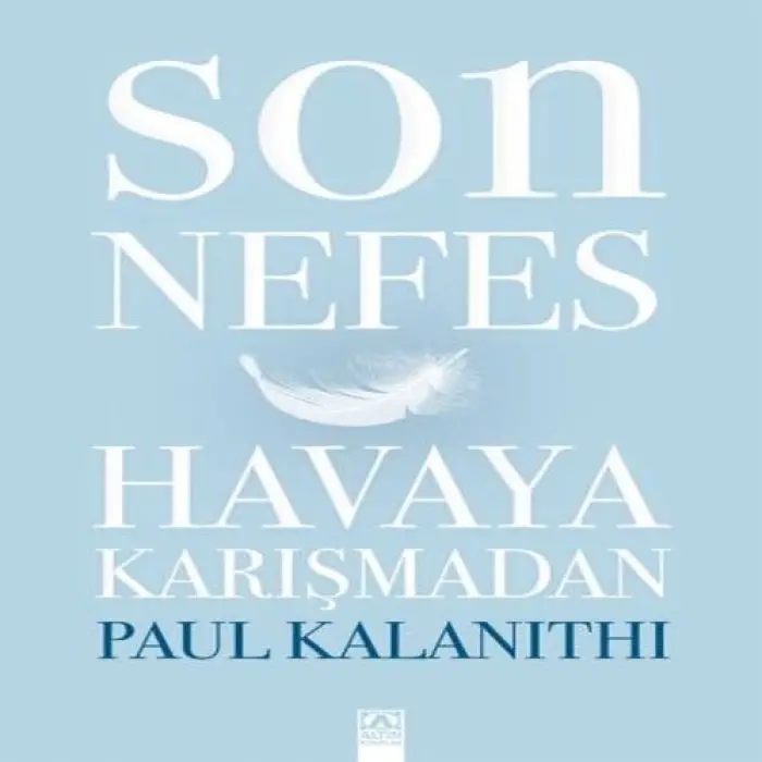 Son Nefes Haya Karışmadan (Ciltli)