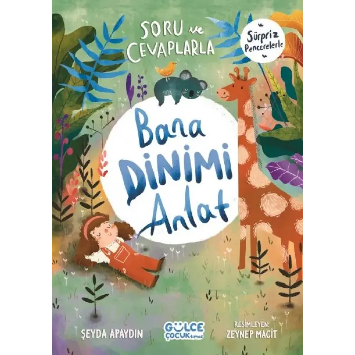 Soru ve Cevaplarla Bana Dinimi Anlat
