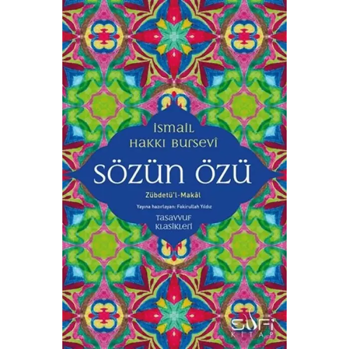 Sözün Özü - Zübdetül-Makal