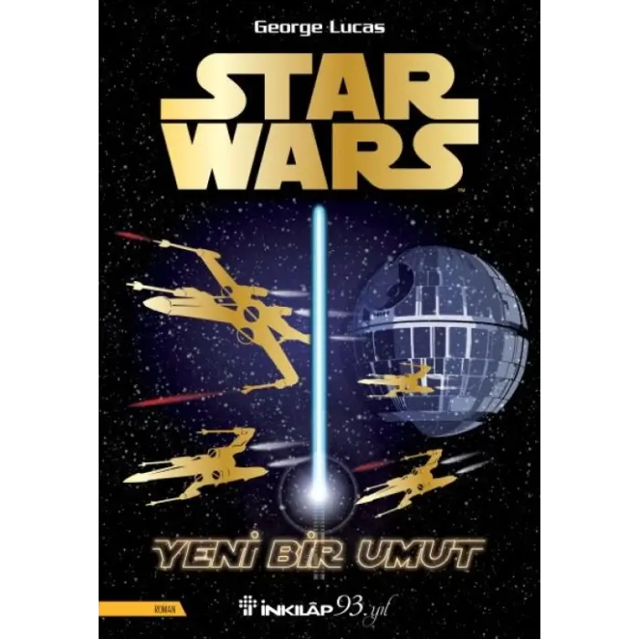 Star Wars - Yeni Bir Umut