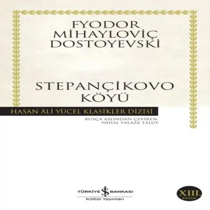 Stepançikovo Köyü - Hasan Ali Yücel Klasikleri