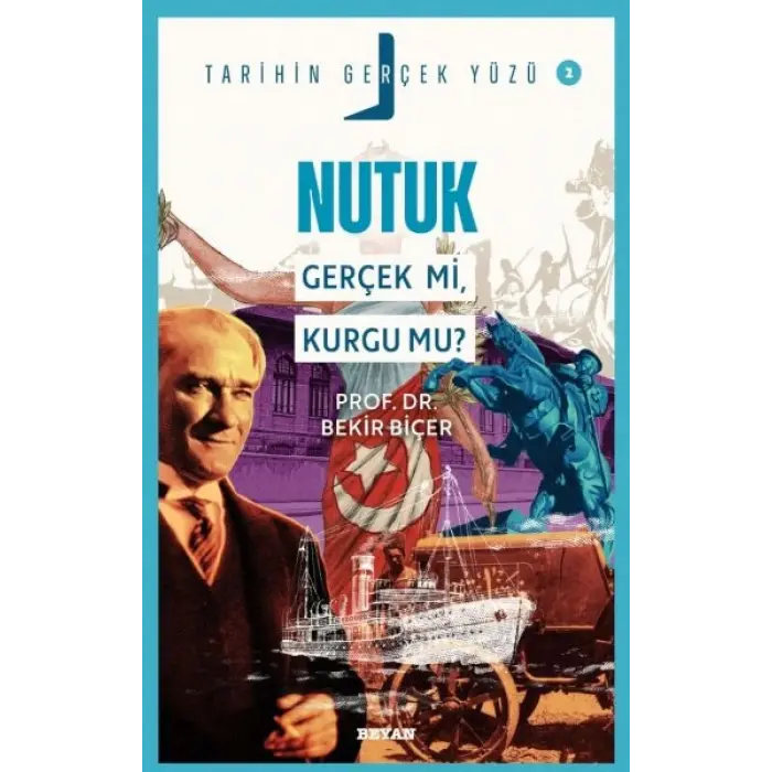Tarihin Gerçek Yüzü - 2 Nutuk