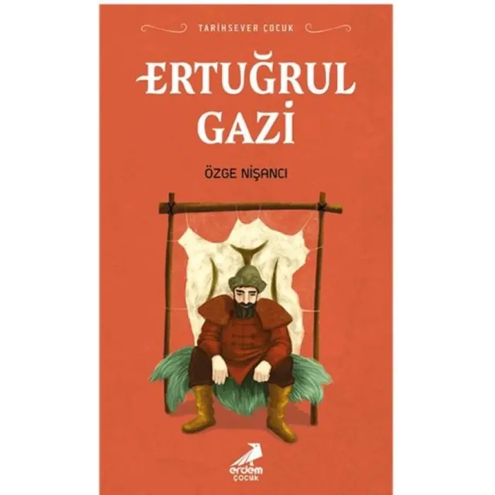 Tarihsever Çuk - Ertuğrul Gazi