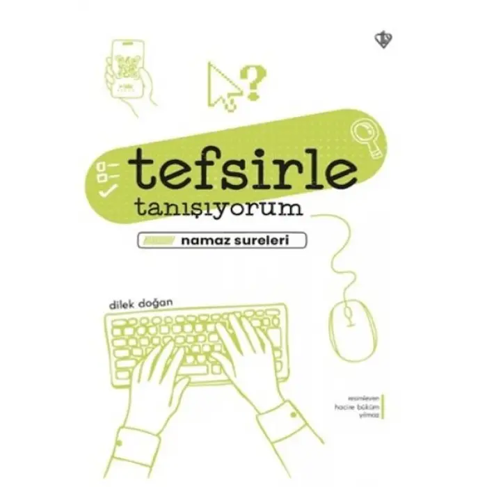 Tefsirle Tanışıyorum Namaz Sureleri