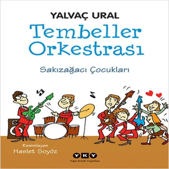 Tembeller Orkestrası  Sakızağacı Çukları