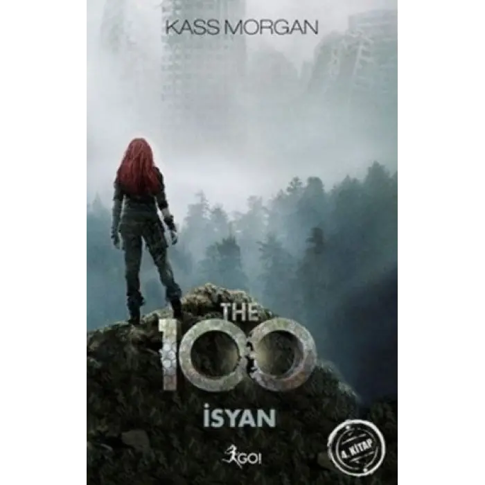 The 100 - 4.  - İsyan