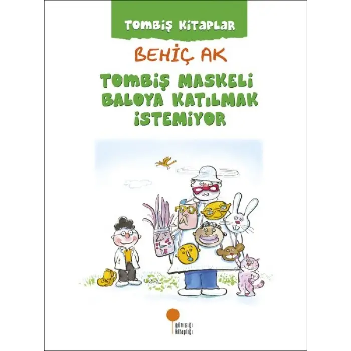 Tombiş lar - Tombiş Maskeli Bya Katılmak İstemiyor