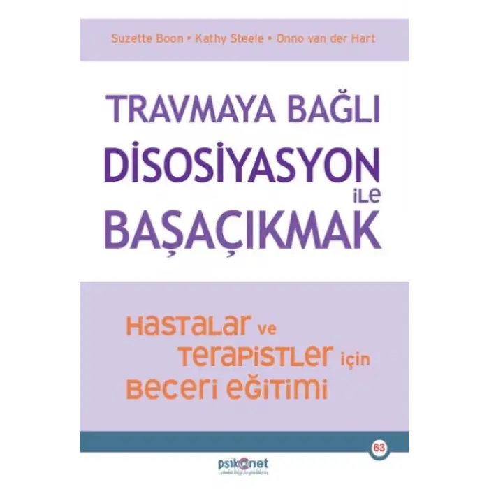 Trmaya Bağlı Disosiyasyon ile Başaçıkmak