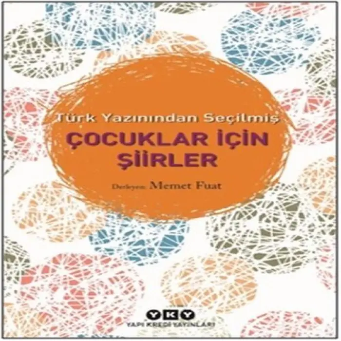 Türk Yazınından Seçilmiş Çuklar İçin Şiirler