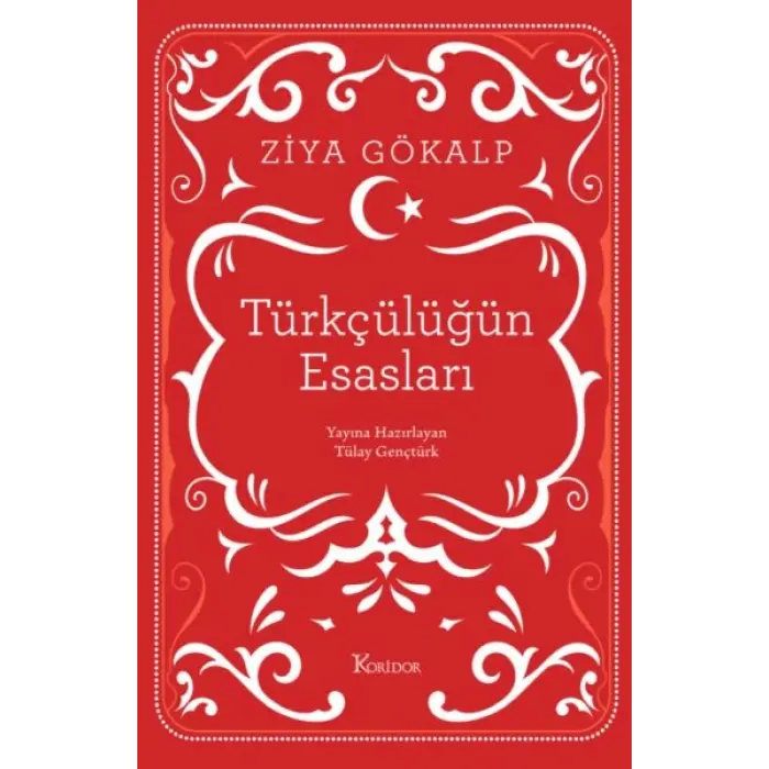Türkçülüğün Esasları (Bez Ciltli)