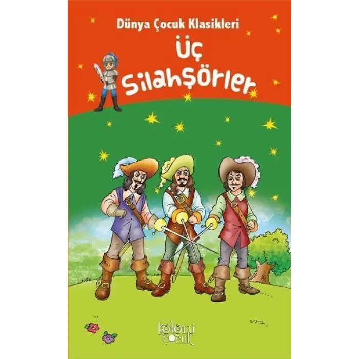 Üç Silahşörler - Dünya Çuk Klasikleri