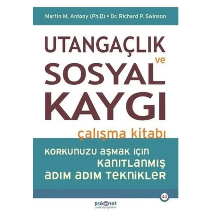 Utangaçlık ve Sosyal Kaygı Çalışma Kitabı