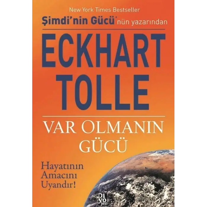 Var Olmanın Gücü