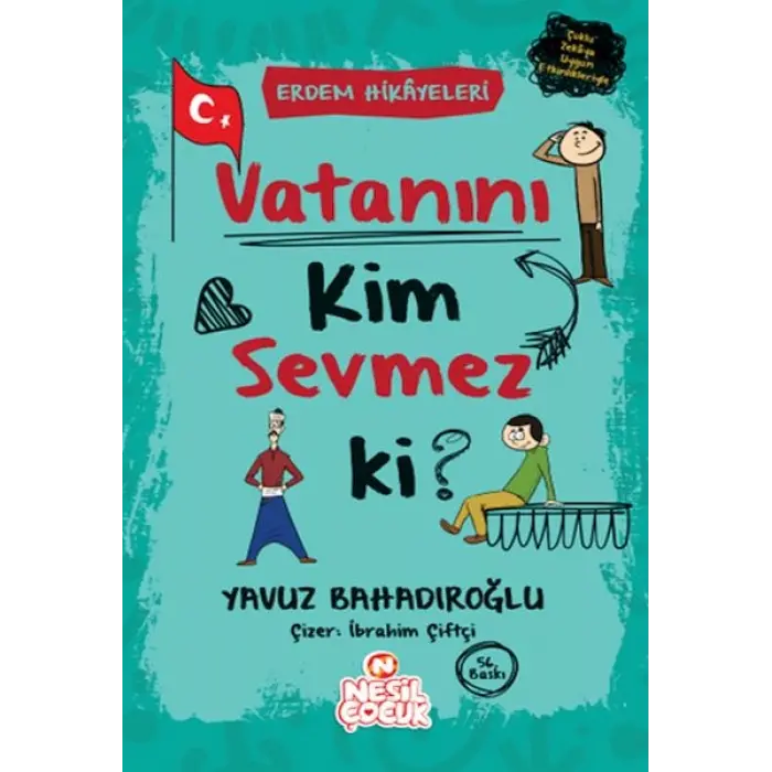 Vatanını Kim Sevmez ki! - Erdem Hikayeleri