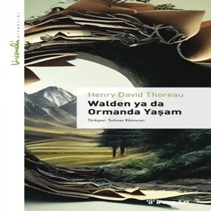 Walden ya da Ormanda Yaşam - Livaneli lığı