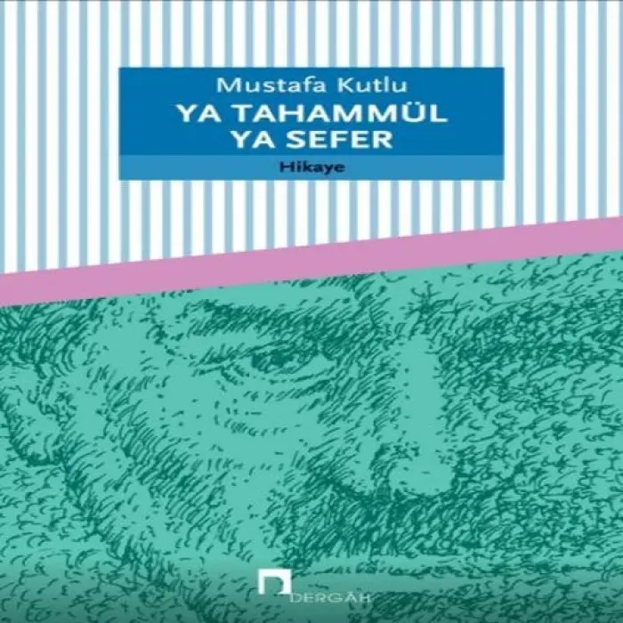 Ya Tahammül Ya Sefer