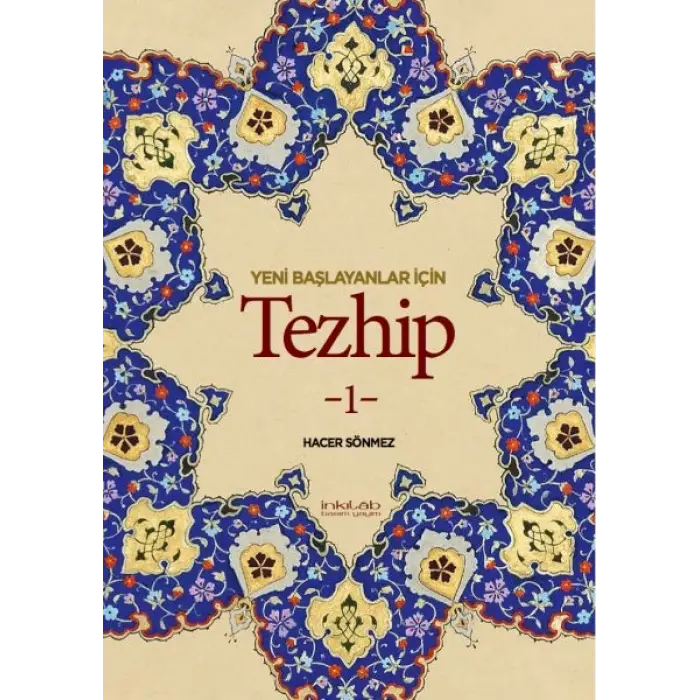 Yeni Başlayanlar İçin Tezhip 1