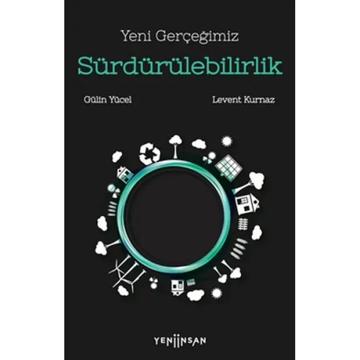 Yeni Gerçeğimiz Sürdürülebilirlik