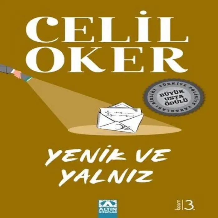 Yenik ve Yalnız