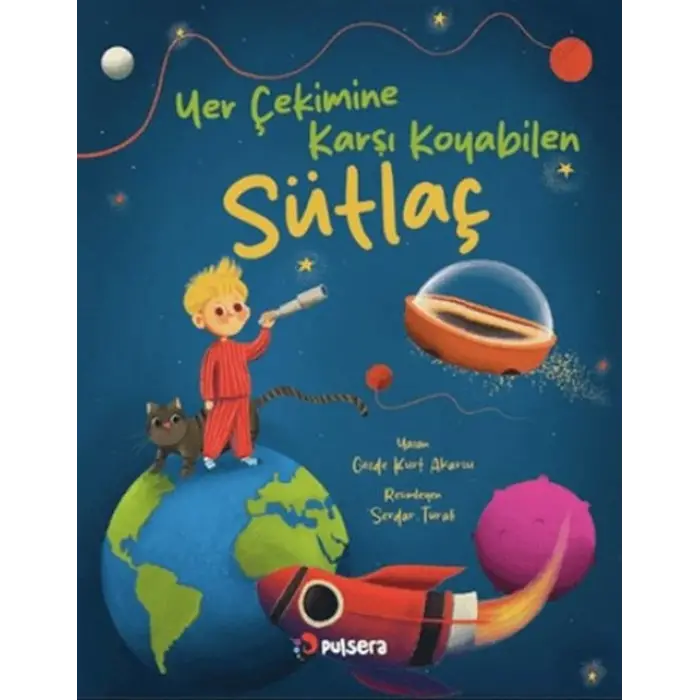 Yer Çekimine Karşı Koyan Sütlaç