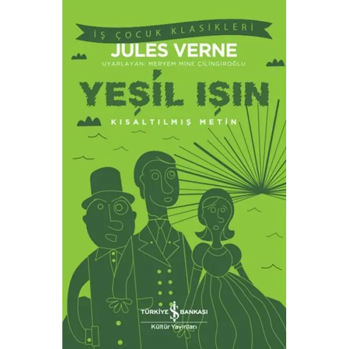 Yeşil Işın - Kısaltılmış Metin