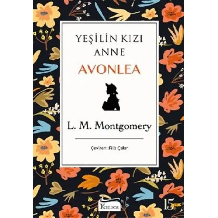 Yeşilin Kızı Anne onlea - Siyah (Bez Ciltli)
