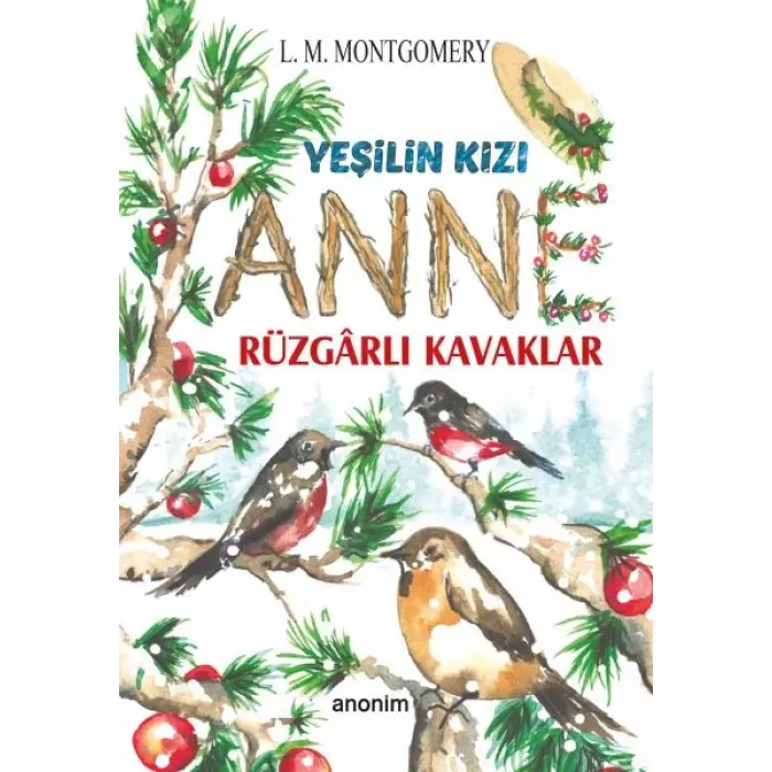 Yeşilin Kızı Anne - Rüzgarlı Kaklar