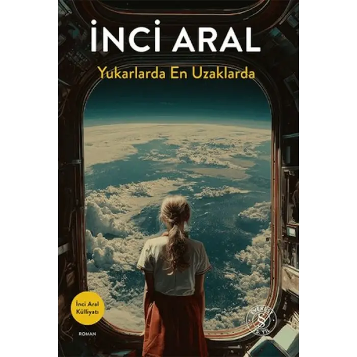 Yukarlarda En Uzaklarda