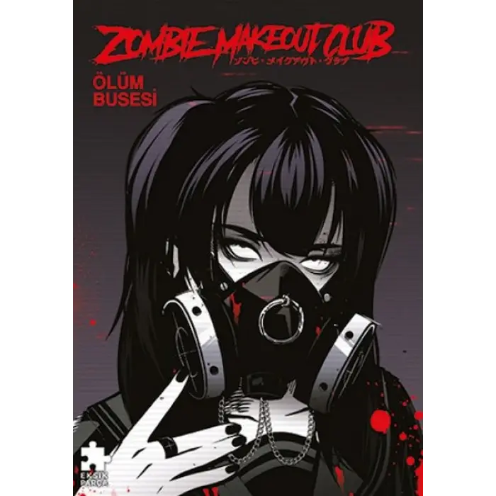 Zombie Makeout 3 – Ölüm Busesi