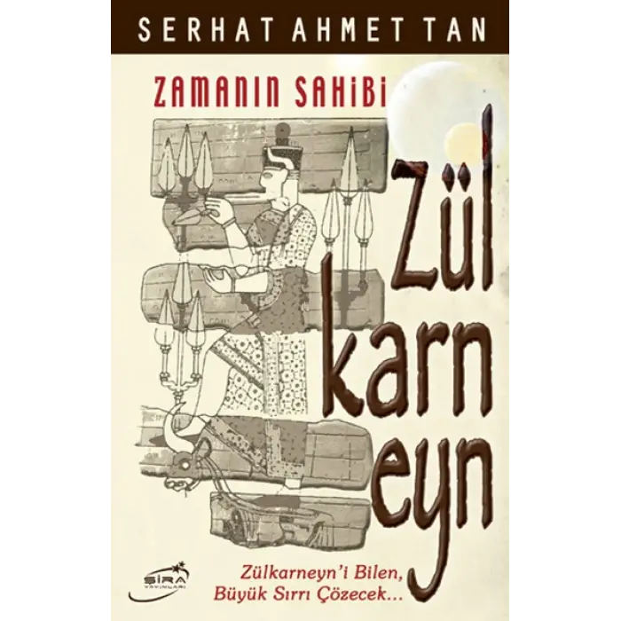 Zülkarneyn (Zamanın Sahibi)