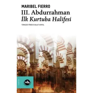 3. Abdurraan İlk Kurtuba Halifesi