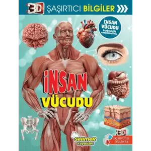 3D Şaşırtıcı Biiler - İnsan Vücudu