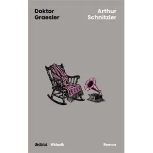 Doktor Graesler [Paperback] [Nov 12, 2025] Arthur Schnitzler