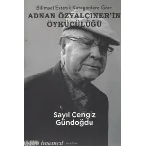 Bilimsel Estetik Kategorilere G?re Adnan ?zyal?... [Unbound] [Nov 14, 2024] Say?l Cengiz G?ndo?du