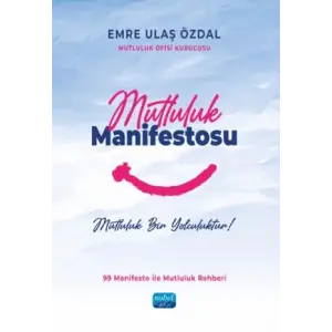 MUTLULUK MAN?FESTOSU - Mutluluk Bir Yolculuktur! [Paperback] [Dec 30, 2024] Emre Ula? ?zdal