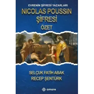 Nicolas Poussin ?ifresi ?zet - Evrenin ?ifresi Yazarlar? [Paperback] [Jul 24, 2025] Sel?uk Fatih Abak