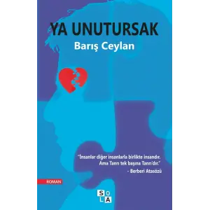Ya Unutursak [Paperback] [Dec 02, 2016] Bar?? Ceylan