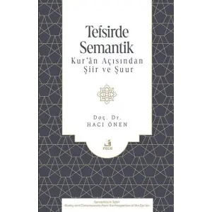 Tefsirde Semantik -Kur??n A??s?ndan ?iir ve ?uur- [Unbound] [Dec 30, 2024] Hac? ?nen
