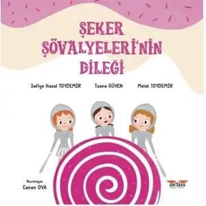 ?eker ??valyeleri?nin Dile?i [Unbound] [Dec 30, 2024] Safiye Hazal Toydemir, Tuana G?ven, Melek Toydemir