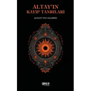 Altay?n Kay?p Tanr?lar? [Paperback] [Sep 24, 2025] August Von Habsburg