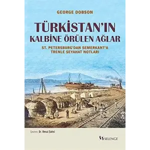 T?rkistan?n Kalbine ?r?len A?lar [Paperback] [May 01, 2021] George Dobson and Resul ?ahsi