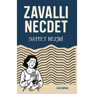 Zavall? Necdet [Unbound] [Nov 14, 2024] Safvet Nezihi