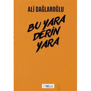 Bu Yara Derin Yara [Paperback] [Dec 12, 2025] Ali Da?laro?lu