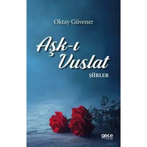 A?k-? Vuslat [Paperback] [May 26, 2025] Oktay G?vener