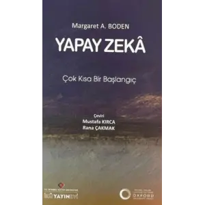 Yapay Zeka ?ok K?sa Bir Ba?lang?? [Unbound] [Nov 14, 2024] Margaret A. Boden