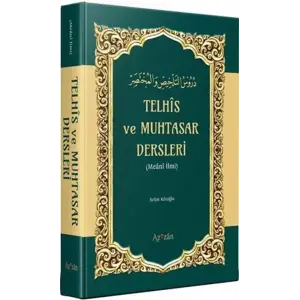Telhis ve Muhtasar Dersleri (Meani ?lmi) [Unbound] [Dec 30, 2021] Selim K?ro?lu