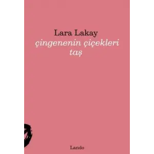 ?ingenenin ?i?ekleri Ta? [Unbound] [Nov 14, 2024] Lara Lakay