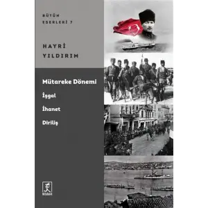 M?tareke D?nemi: ??gal ?hanet Dirili? [Paperback] [Nov 12, 2025] Hayri Y?ld?r?m