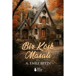 B?r K??k Masal? [Jul 08, 2025] A. Emre Bet?n