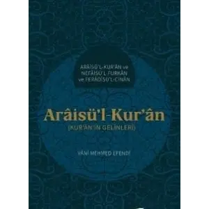 Arais?l-Kuran Kur?an??n Gelinleri [Unbound] [Nov 14, 2024] Vani Mehmed Efendi